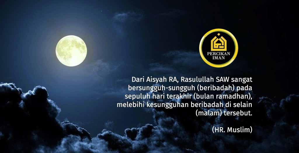10 hari terakhir ramadhan percikan iman web
